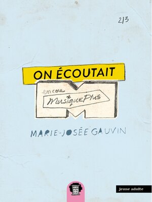 cover image of On écoutait Musique Plus Tome 2